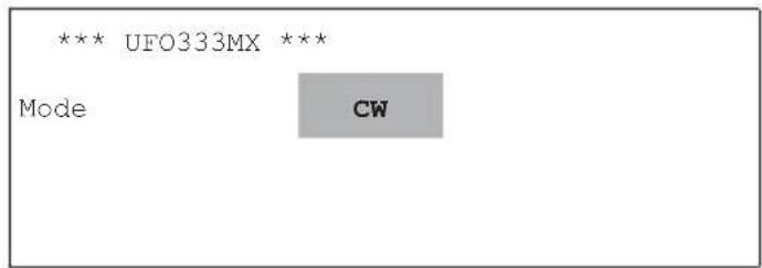 *** UFO333MX *** Mode CW