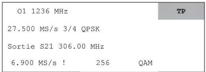 O1 1236 MHz 27.500 MS/s 3/4 QPSK Sortie S21 306.00 MHz 6.900 MS/s ! 256 QAM