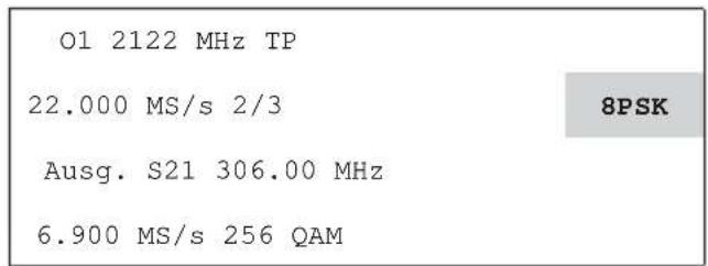 01 2122 MHz TP 22.000 MS/s 2/3 Ausg. S21 306.00 MHz 6.900 MS/s 256 QAM 8PSK