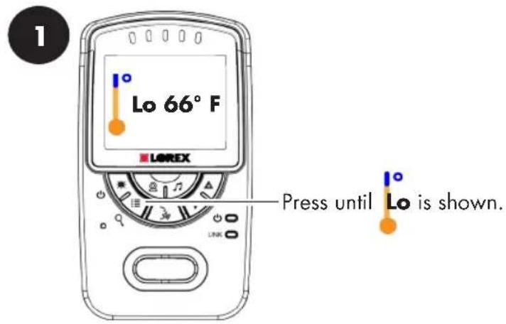 1 Lo 66° F LOREX Press until Lo is shown. LINK