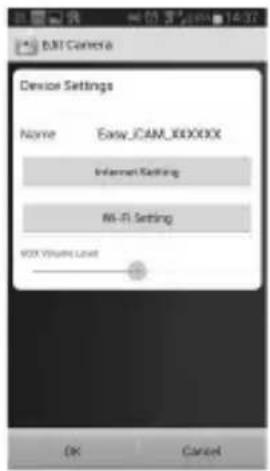 BMT Camera Device Settings Name Easy_CAM_XXXXXX Internet Setting MAX-FL Setting MAX Volume Level OK Cancel