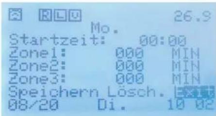 26.9 Startzeit: 00:00 Zone1: 000 MIN Zone2: 000 MIN Zone3: 000 MIN Speichern Lösch. 08/20 Di. 10 02
