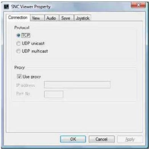 SNC Viewer Property Connection View Audio Save Joystick Protocol TCP UDP unicast UDP multicast Proxy Use proxy IP address Port No OK Cancel Apply