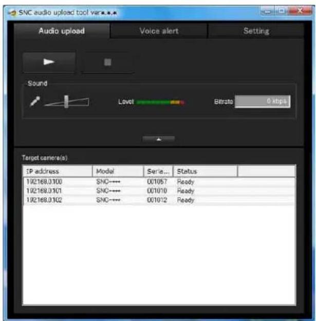 SNC audio upload tool varn.*.# Audio upload Voice alert Setting Sound Lovel Bitrate 0 kbps Target camera(s) IP address Model Serie... Status 192168.0100 SNC---- 001057 Ready 192168.0101 SNC---- 001010 Ready 192168.0102 SNC---- 001012 Ready