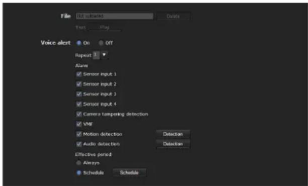 File Not deleted Delete Text Play Voice alert On Off Repeat 1 Alarm Sensor input 1 Sensor input 2 Sensor input 3 Sensor input 4 Camera tampering detection VMP Motion detection Detection Audio detection Detection Effective period Always Schedule Schedule