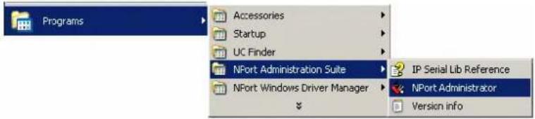 Programs Accessories Startup UC Finder NPort Administration Suite IP Serial Lib Reference NPort Windows Driver Manager NPort Administrator Version info