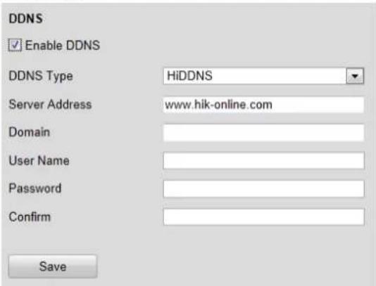 DDNS Enable DDNS DDNS Type HiDDNS Server Address www.hik-online.com Domain User Name Password Confirm Save