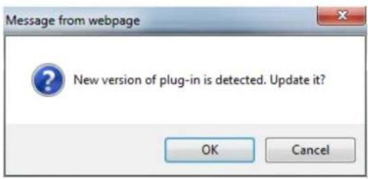 Message from webpage New version of plug-in is detected. Update it? OK Cancel