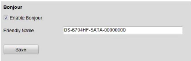 Bonjour ✓ Enable Bonjour Friendly Name DS-6704HF-SATA-00000000 Save