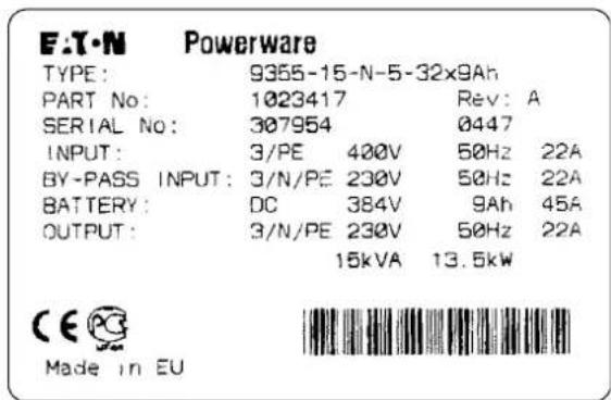 E-X-N Powerware TYPE: 9355-15-N-5-32x9Ah PART No: 1023417 Rev: A SERIAL No: 307954 0447 INPUT: 3/PE 420V 50Hz 22A BY-PASS INPUT: 3/N/PE 230V 50Hz 22A BATTERY: DC 384V 9Ah 45A OUTPUT: 3/N/PE 230V 50Hz 22A 15kVA 13.5kW CE Made in EU