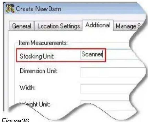 Create New Item General Location Settings Additional Manage S Item Measurements: Stocking Unit: Scanned Dimension Unit Width: Weight Unit: