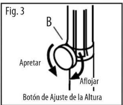 Fig. 3 B Apretar Aflojar Botón de Ajuste de la Altura