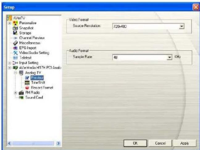 Setup AVerTV Personalise Snapshop Storage Channel Preview Miscellaneous EPG Import Video/Audio Setting Todset Input Setting AVeMedia M17H PCI Anelo Andlog TV Preview TimeShift Record Format FM Radio Sound Card Video Format Source Resolution: 720x480 Audio Format Sample Rate: 48 kHz OK Cancel Acpls