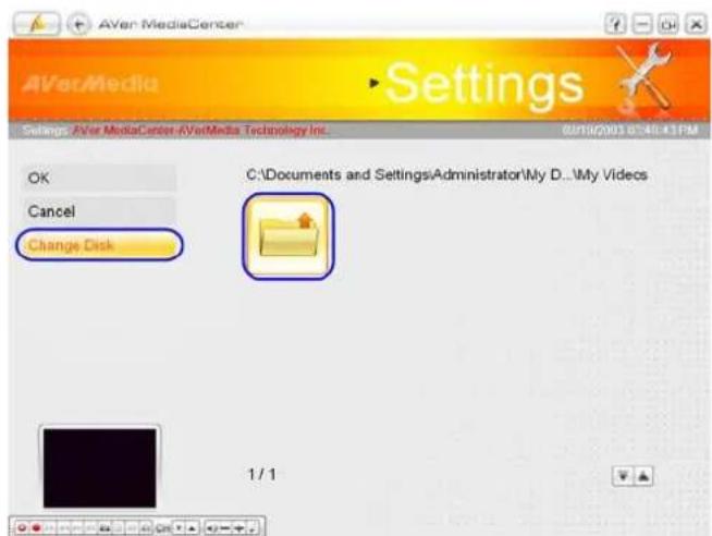 AVerMediaCenter Settings Setting: AVer MediaCenter-AVerMedia Technology Inc. OK Cancel Change Disk C:\Documents and Settings\Administrator\My D...\My Videos 1/1