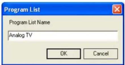 Program List Program List Name Analog TV OK Cancel