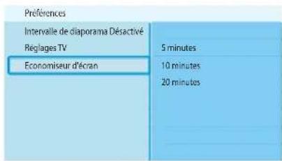 Preférences Intervalle de diaporama Désactivé Réglages TV Economiseur d'écran 5 minutes 10 minutes 20 minutes
