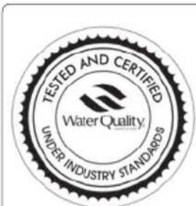 TESTED AND CERTIFIED Water Quality UNDER INDUSTRY STANDARDS