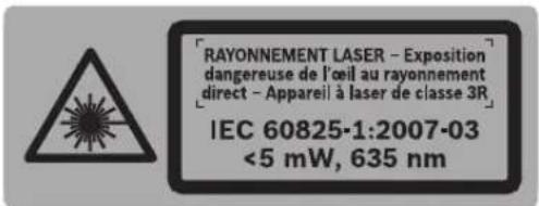 RAYONNEMENT LASER - Exposition dangereuse de l'œil au rayonnement direct - Appareil à laser de classe 3R IEC 60825-1:2007-03 <5 mW, 635 nm
