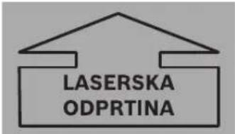 LASERSKA ODPRTINA