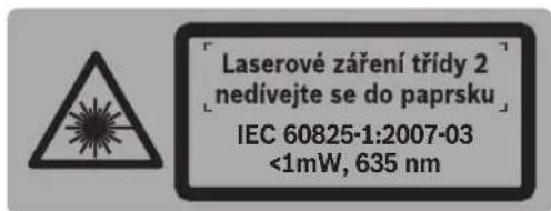 Laserové záření třídy 2 nedívejte se do paprsku IEC 60825-1:2007-03 <1mW, 635 nm