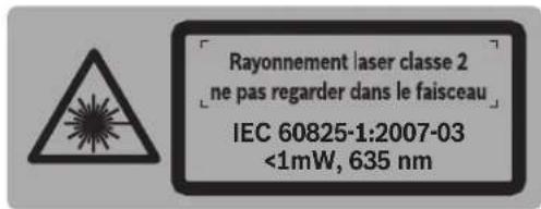 Rayonnement laser classe 2 ne pas regarder dans le faisceau IEC 60825-1:2007-03 <1mW, 635 nm