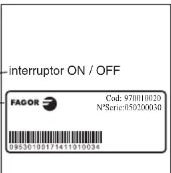 -interruptor ON / OFF FAGOR Cod: 970010020 N°Serie:050200030 09530100171411010034