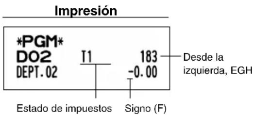 Impresión *PGM* DO2 DEPT.02 T1 183 -0.00 Desde la izquierda, EGH Estado de impuestos Signo (F)