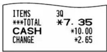 ITEMS 3Q ***TOTAL *7.35 CASH *10.00 CHANGE *2.65
