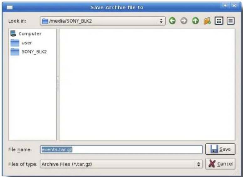 Save Archive file to Look in: /media/SONY_BLK2 Computer user SONY_BLK2 File name: events.tar.gz Files of type: Archive Files (*.tar.gz) Save Cancel