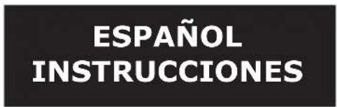 ESPAÑOL INSTRUCCIONES