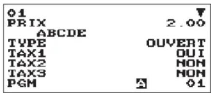 01 PRIX 2.00 ABCDE TYPE OUVERT TAX1 OUI TAX2 NON TAX3 NON PGM 01