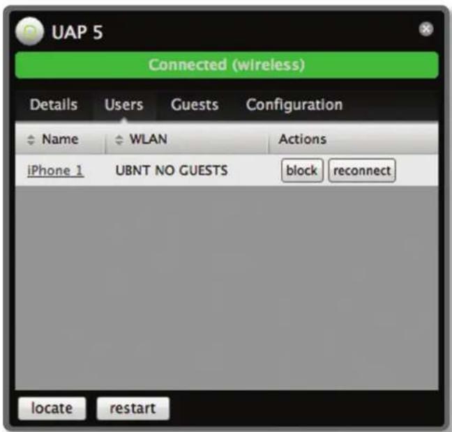 UAP 5 Connected (wireless) Details Users Guests Configuration Name WLAN Actions iPhone 1 UBNT NO GUESTS block=reconnect locate restart