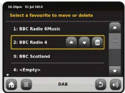 16.20pm 31 Jul 2013 Select a favourite to move or delete 1: BBC Radio 6Music 2: BBC Radio 4 3: BBC Scotland 4: DAB