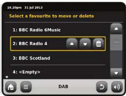16.20pm 31 jul 2013 Select a favourite to move or delete 1: BBC Radio 6Music 2: BBC Radio 4 3: BBC Scotland 4: DAB