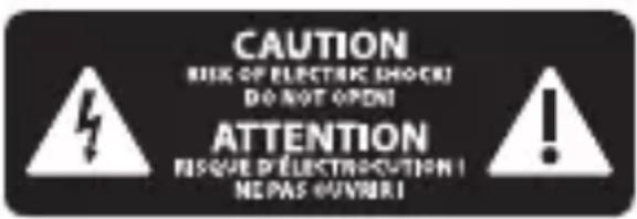 CAUTION RISK OF ELECTRIC SHOCKS! DO NOT OPEN ATTENTION FISQUE D'ÉLECTROUATION! ME PAS OUVER !