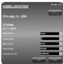 HOME LOCATION Chicago, IL, USA 3:55am 8/11/2007 TIME: 00:00 PM Temperature: Wired Speed: Free Width: Calendar Time: 6:00 AM 6:00 PM 6:00 PM 6:00 PM 6:00 PM 6:00 PM 6:00 PM 6:00 PM 6:00 PM 6:00 PM 6:00 PM 6:00 PM 6:00 PM 6:00 PM 6:00 PM 6:00 PM 6:00 PM 6:00 PM 6:35 AM 6:35 PM
