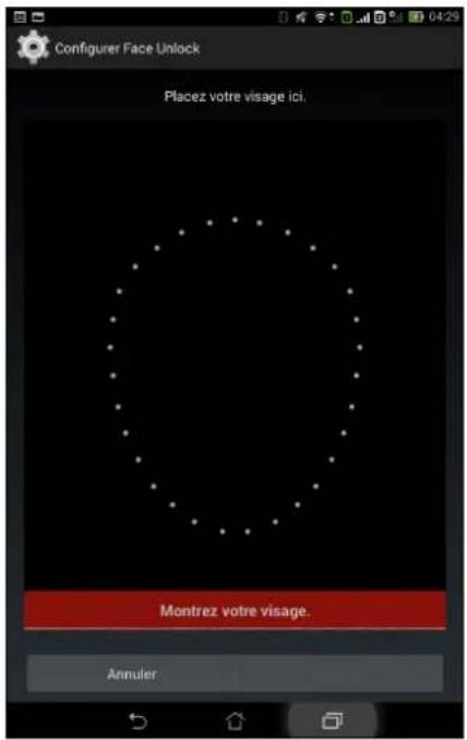 Configurer Face Unlock Placez votre visage ici. Montrez votre visage. Annuler