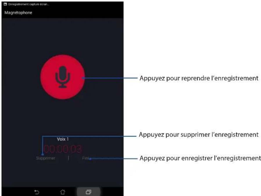 Enregistrement capture écran... Magnétophone Appuyez pour reprendre l'enregistrement Voix 1 00:00:03 Supprimer | Finl Appuyez pour supprimer l'enregistrement Appuyez pour enregistrer l'enregistrement