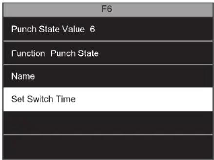 F6 Punch State Value 6 Function Punch State Name Set Switch Time