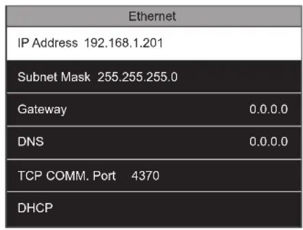 Ethernet IP Address 192.168.1.201 Subnet Mask 255.255.255.0 Gateway 0.0.0.0 DNS 0.0.0.0 TCP COMM. Port 4370 DHCP