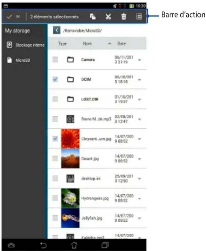 My storage Stockage interne MicroSD /Removable/MicroSD/ Type Nom Date Camera 06/11/201 3 21:19 DCIM 06/10/201 3 18:16 LOST.DIR 01/10/201 3 19:57 Bruno M._de.mp3 02/08/201 3 12:47 Chrysant._um.jpg 14/07/200 9 08:52 Desert.jpg 14/07/200 9 08:52 desktop.ini 25/09/201 3 12:50 Hydrangeas.jpg 14/07/200 9 08:52 Jellyfish.jpg 14/07/200 9 08:52 Kalmhe.mp3 14/07/200 Barre d'action