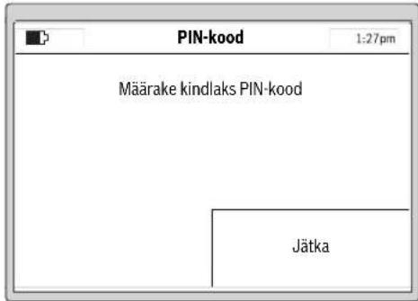 PIN-kood 1:27pm Määrake kindlaks PIN-kood Jätka