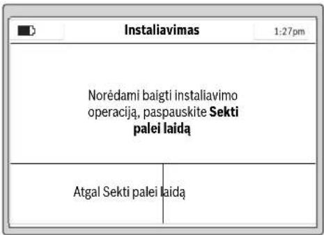 Instaliavimas 1:27pm Norėdami baigti instaliavimo operaciją, paspauskite Sekti palei laidą Atgal Sekti palei laidą