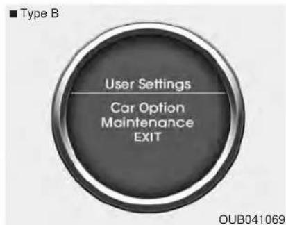 Type B User Settings Car Option Maintenance EXIT OUB041069