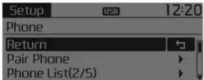 Setup USB 12:20 Phone Return Pair Phone Phone List(2/5)