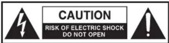 CAUTION RISK OF ELECTRIC SHOCK DO NOT OPEN