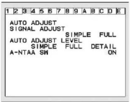 1 2 3 4 5 6 7 8 9 A B C D E AUTO ADJUST SIGNAL ADJUST SIMPLE FULL AUTO ADJUST LEVEL SIMPLE FULL DETAIL A-NTAA SW ON