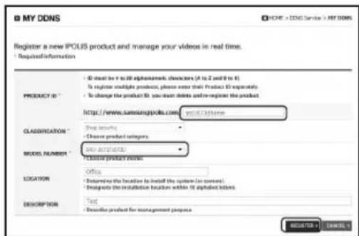 My DDNS Register a new IPOLIS product and manage your videos in real time. - Required information PRODUCT ID * 1. To select be it to all alphamomatics characters (A to Z and B to E) To register multiple products, please enter their Product ID separately. - To change the product ID, you mean delete a…