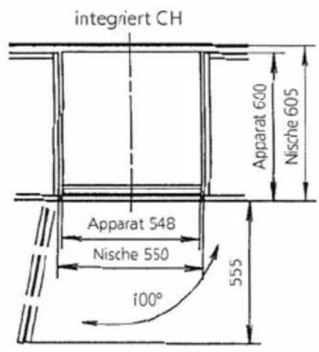 integriert CH Apparat 600 Nische 605 Apparat 548 Nische 550 100° 555