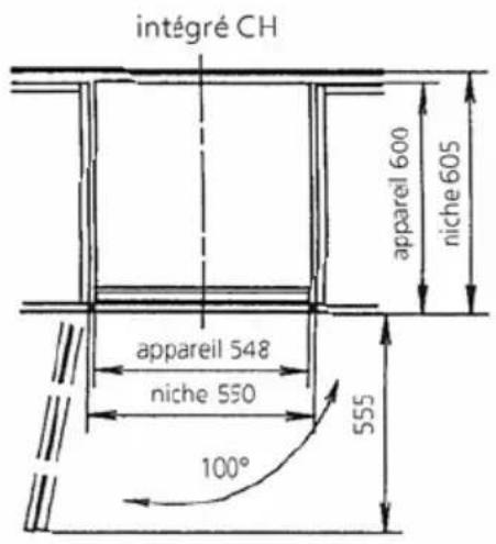 Intégré CH appareil 600 niche 605 appareil 548 niche 550 100° 555